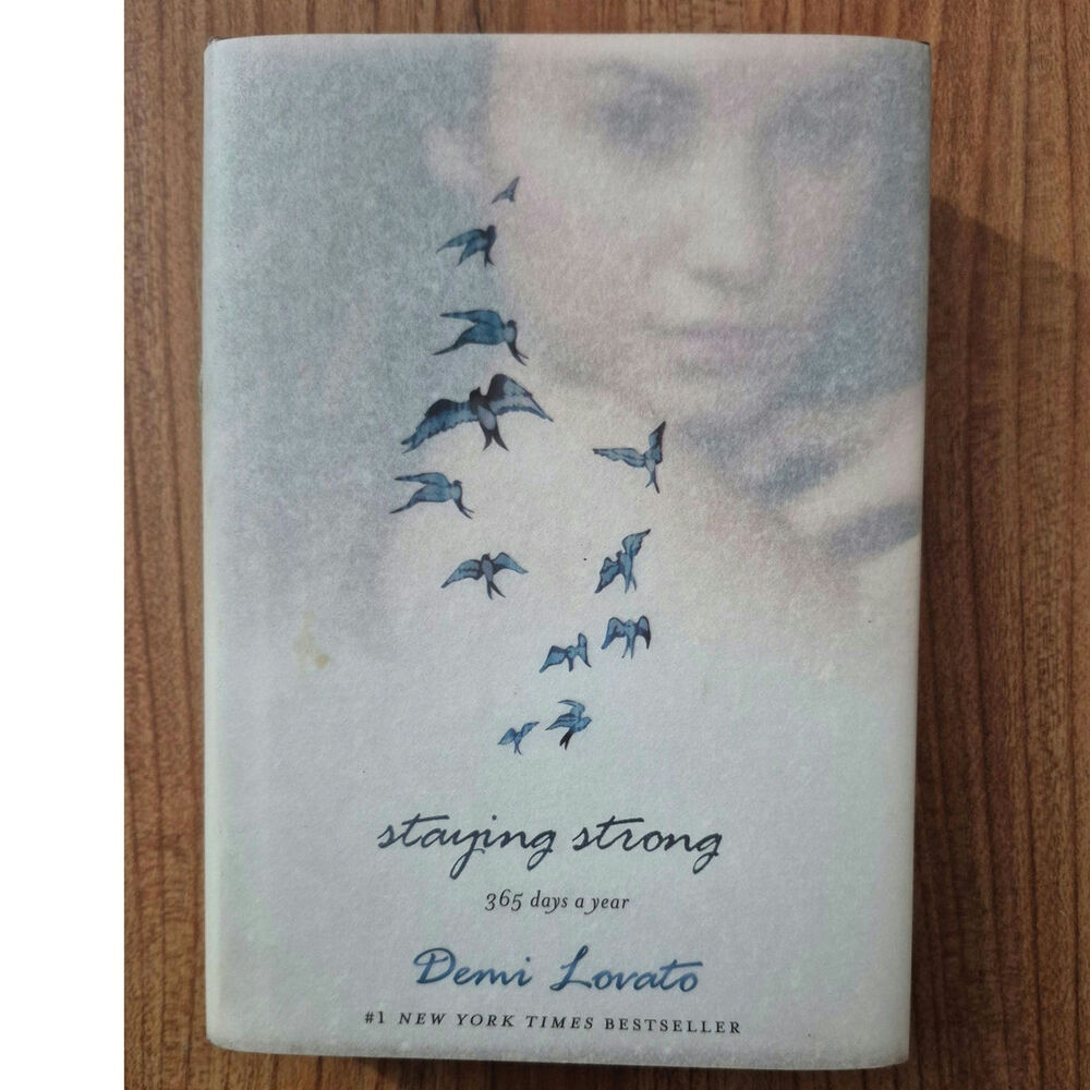 Staying Strong Book By Demi Lovato 365 Inspirational Guide to Better Mindset S4